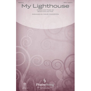 My Lighthouse (arr. David Angerman)